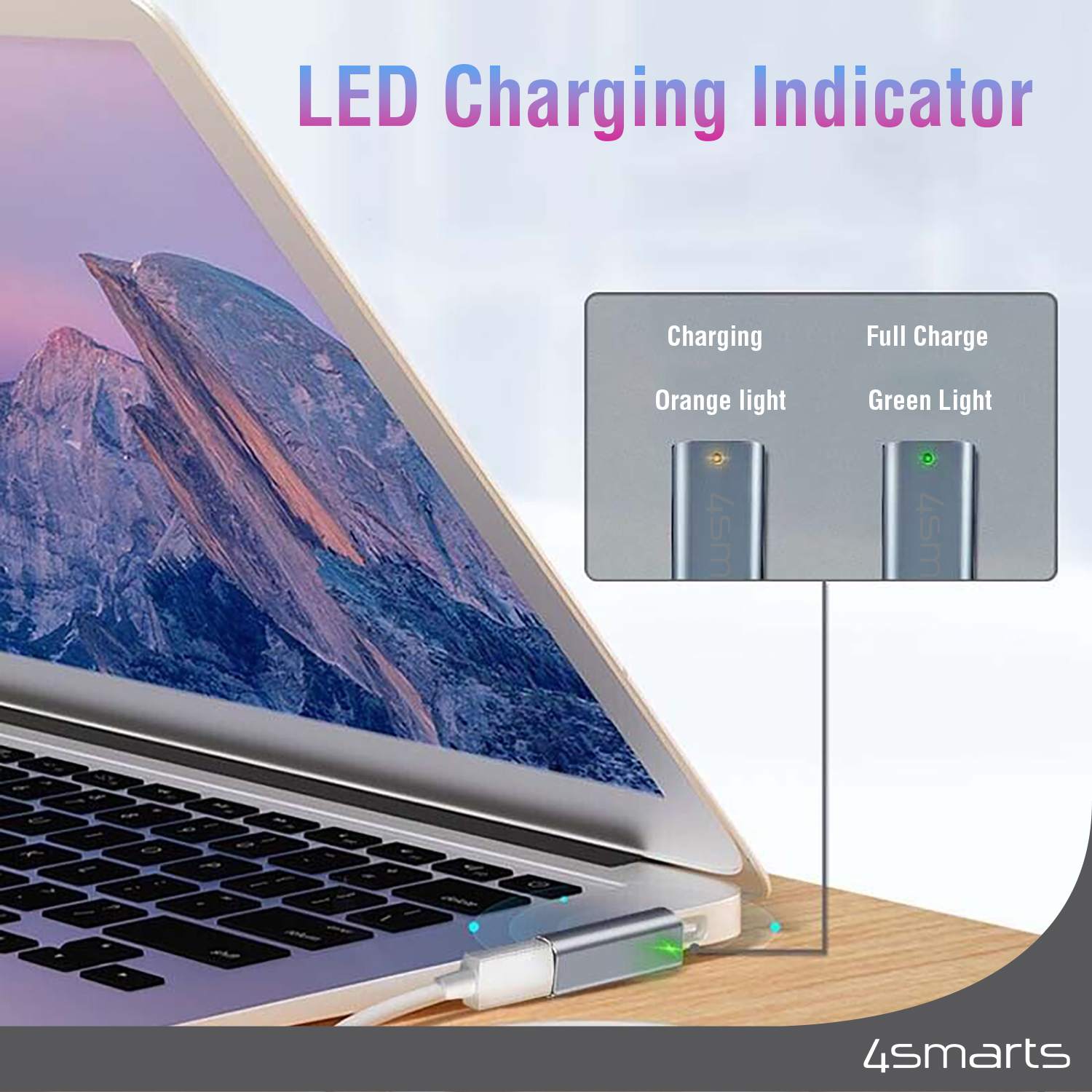 The 4smarts adapter USB-C PD 100W to MagSafe 2 is equipped with an LED indicator that flashes orange when the device is charging and lights up green when the device is fully charged.