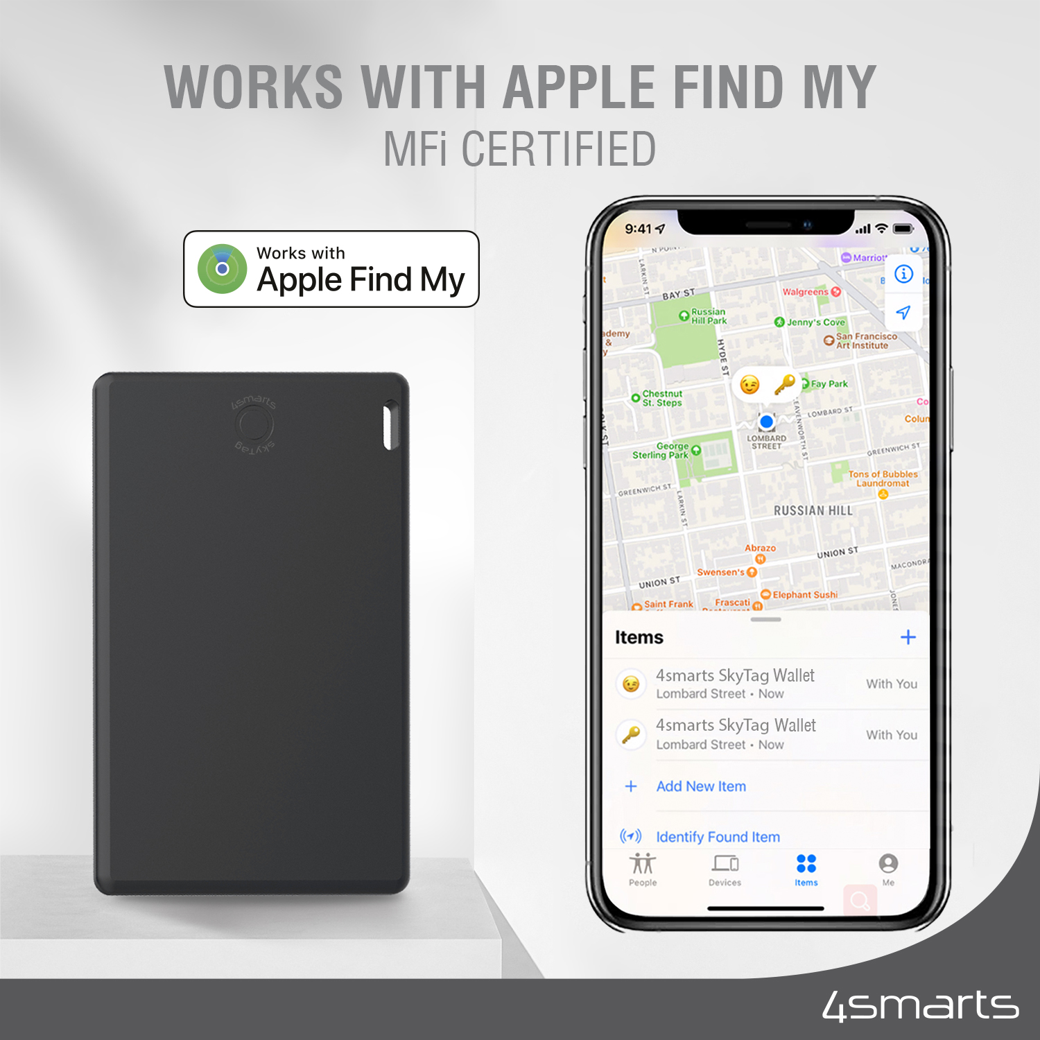 Open Apple Find My App and find your things with the 4smarts AirTag map.