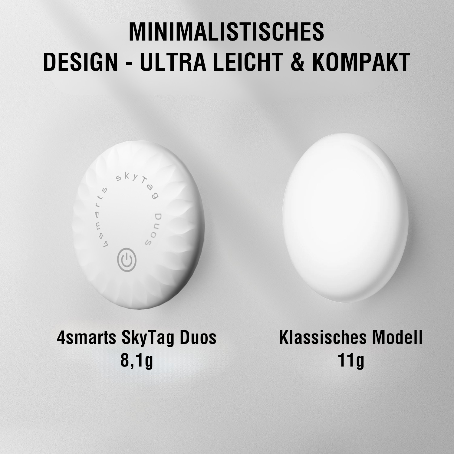 4smarts SkyTag Duos neben klassischem Modell – minimalistisch, ultraleicht, nur 8,1 g gegenüber 11 g bei Standardmodell.