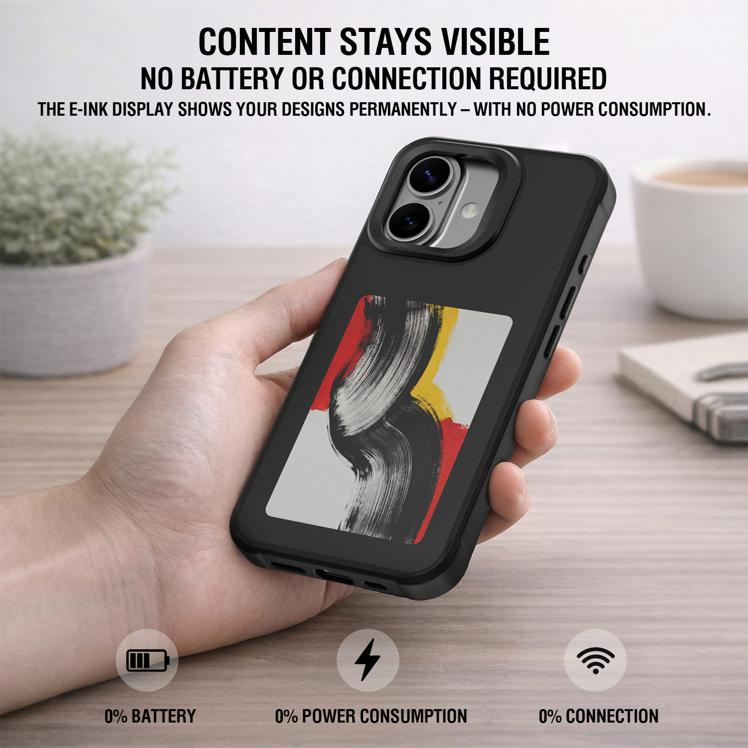 Smartphone case with rear E-Ink display showing a permanently visible design without battery, power consumption, or connection.
